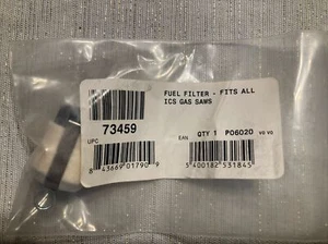 73459 ICS FUEL FILTER Saw - Picture 1 of 2