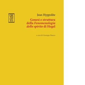Genesi e struttura della «Fenomenologia dello spirito» di Hegel - - Imagen 1 de 1