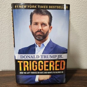 TRIGGERED by Donald Trump Jr HC DJ First Edition Signed - Picture 1 of 8