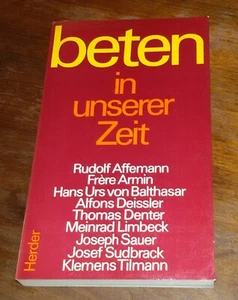 Beten in unserer Zeit, Sauer Joseph, diverse Autoren, Urs Balthasar, Christentum - Bild 1 von 2