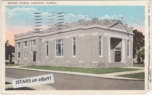 c. 1931 SARASOTA, FL, BAPTIST CHURCH BUILDING POSTCARD - Picture 1 of 1