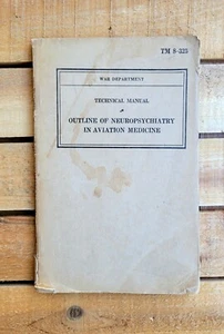 GLIEDERUNG DER NEUROPSYCHIATRIE IN DER LUFTFAHRTMEDIZIN VINTAGE 1940 TECHNISCHES HANDBUCH - Bild 1 von 23
