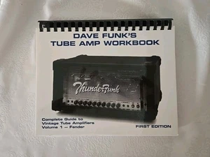 Dave Funk's Tube Amp Workbook~Vol. 1 Fender Sprial Bound VG - Imagen 1 de 4