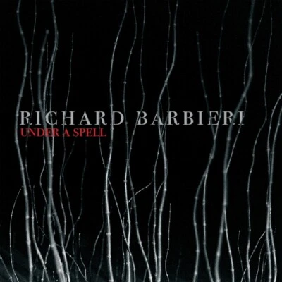 RICHARD BARBIERI - UNDER A SPELL   CD NEU - Bild 1 von 2
