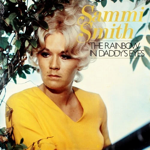 Sammi Smith - The Rainbow in Daddy's Eyes [Used Very Good CD] Alliance MOD - Image 1 of 1