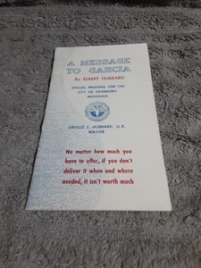 A Message to Garcia by Elbert Hubbard MAY 1956 to The City of Dearborn, Michigan - Bild 1 von 2
