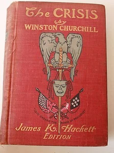 The Crisis by Winston Churchill 1902 James K Hackett edition Macmillan - Bild 1 von 3
