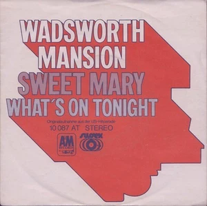 WADSWORTH MANSION: Sweet Mary (´73 / rare orig. German 7") - Bild 1 von 1
