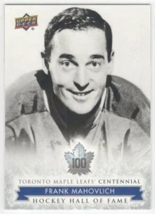 2017-18 Toronto Maple Leafs Centennial #161 Frank Mahovlich HOF - Bild 1 von 1