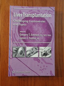 Liver Transplantation: Challenging Controversies by Everson, Trotter 2009 HC - Picture 1 of 1