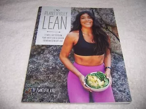 Plantifully Lean A Simple Easy to Follow Plant-Based Guide and Cookbook Kiki pb - Picture 1 of 3