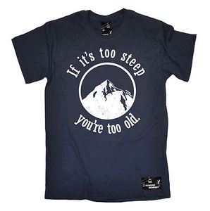 If Its Too Steep Youre Too Old T-SHIRT Tee Ski Board Funny birthday fashion gift - Picture 1 of 11