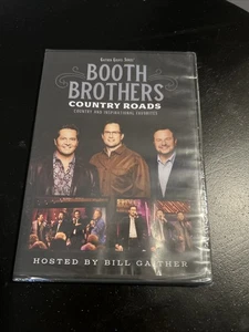 Booth Brothers:  Country Roads - Gaither Gospel Series (DVD, 2019) NEW SEALED - Picture 1 of 2