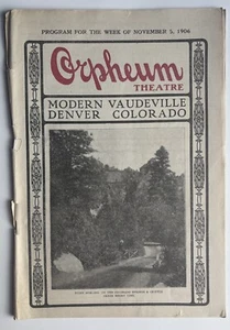 Vaudeville Program PLAYBILL 1906 Orpheum Theatre Denver Colorado - Picture 1 of 7