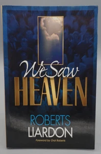 We Saw Heaven by Liardon, Roberts 2000 Paperback NEW Free Shipping - Picture 1 of 2