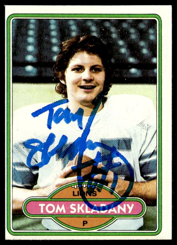 Tom Skladany Signed DETROIT LIONS Card   1980 Topps - Image 1 of 1
