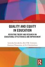 Quality And Equity In Education: Revisiting Theory And Research On Educatio...