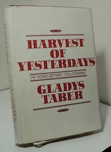 Harvest of Yesterdays by Gladys Taber - My Years Before Stillmeadow - book club - Picture 1 of 2