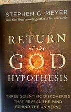 Return of the God Hypothesis: Three Scientific Discoveries That Reveal the Mind 