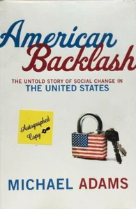 Libro encuadernado duro firmado por Michael Adams 1ª edición "American Backlash" - Imagen 1 de 1