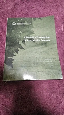 ⛪Model for Theologizing in Arab Muslim Contexts by Harlan • 2014 PB Missionary - Image 1 of 4