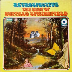 Buffalo Springfield - Retrospective - The Best Of Buffalo Springfield - LP, Comp - Picture 1 of 5