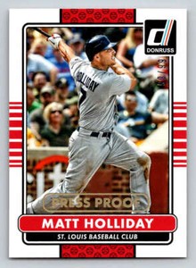 2015 Donruss Press Proofs Gold #163 Matt Holliday /99 (ref 204021)
