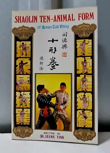 Shaolin Ten-Animal Form of Kwan Tak Hing by Ting Leung - Rare Paperback, 1988. - Picture 1 of 6