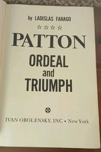 George Patton ORDEAL and TRIUMPH - 1st Ed. Biography Book - Ladislas Farago 1964 - Imagen 1 de 13