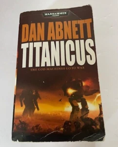 Warhammer 40K Titanicus The God-Machines Go To War Dan Abnett 2009 - Bild 1 von 8