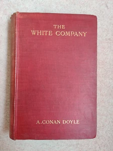 ARTHUR CONAN DOYLE - The White Company (1906) Historical Novel, Hardback Fiction - Picture 1 of 5