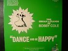 Bobby Cole  - Dance And Be Happy (LP)