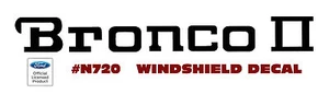 N720 FORD - BRONCO II -  WINDSHIELD DECAL - STICKER - LETTERS - Bild 1 von 2