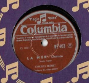 CHARLES TRENET / La Mer - En Ecoutant Mon Coeur Chanter / 78t/min COLOMBIE BF 403