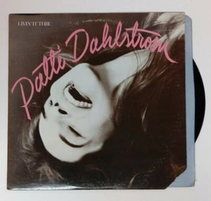Patti Dahlstrom: Livin' It Thru - Vinyl 12" 33 RPM  - Imagen 1 de 6