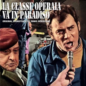 ENNIO MORRICONE La Classe Operaia Va In Paradiso GOODFELLAS RECORDS Vinyl LP - Foto 1 di 2