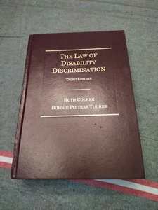 The Law of Disability Discrimination 3rd Ed Colker & Tucker 2000 Excellent Cond. - Picture 1 of 8