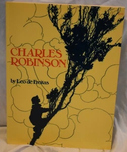 Charles Robinson by Leo Freitas St. Martin's Press 1976 PB Illustrated VG++ - Imagen 1 de 3