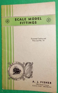 1933 A. J. Fisher Scale Model Fittings Catalog No 10 for Toy Sailing Ship Models - Picture 1 of 8