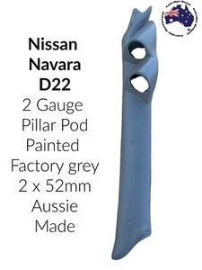 2 Gauge Pillar pod suit Nissan Navara D22 Painted Factory Grey 2 x 52mm Aussie - Picture 1 of 2