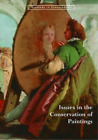 . Bomford Issues In The Conservation Of Paintings (Paperback)