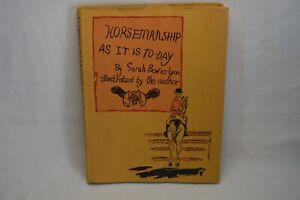 Sarah Bowes-Lyon Horsemanship As It Is To-Day 1933/1977 Hardcover D/J Aus Seller