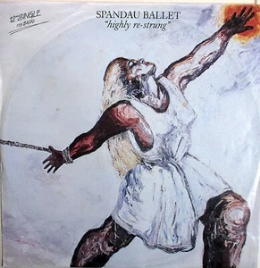 SPANDAU BALLET - HIGHLY RE-STRUNG 12" 45 LTD. ED - IN FAIR TO GOOD CONDITION - Picture 1 of 1