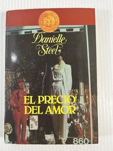El Precio Del Amor Danielle Steel Espanol Novel 1987 - Imagen 1 de 8