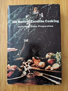 300 YEARS OF CAROLINA COOKING 1970 Tricentennial Edition - Picture 1 of 4