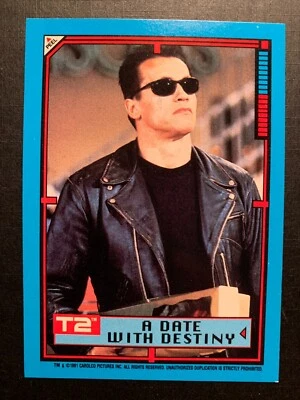 Terminator 2 (T2) Trading Card / Sticker  #11  ( 1991 ) A DATE WITH DESTINY - Image 1 of 2