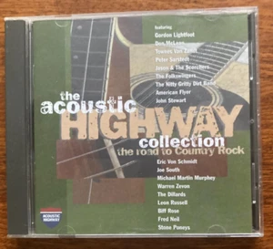 The Acoustic Highway Collection: The Road To Country Rock - Audio CD - GOOD - Picture 1 of 3