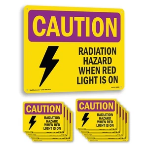 Radiation Hazard When Red Light Is On With Symbol OSHA Caution Sign 5/10 Pack - Picture 1 of 43