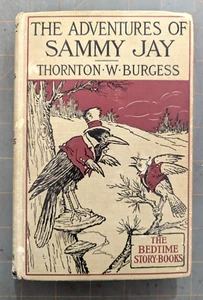 Adventures of Sammy Jay The Bedtime Story-Books Thornton Burgess 1935 Hardcover - Foto 1 di 8