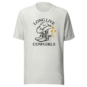 Long Live Cowgirls Country Music Festival Gift T-shirt S,M,L,XL,2X,3X - Picture 1 of 7